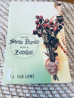 ❌SOLD❌Never Slow Dance With a Zombie by F. Van Lowe - Green Cover with Red Roses